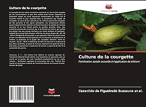 Bild des Verkufers fr Culture de la courgette zum Verkauf von moluna