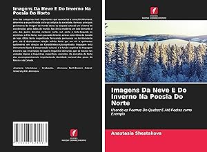 Bild des Verkufers fr Imagens Da Neve E Do Inverno Na Poesia Do Norte zum Verkauf von moluna