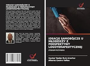 Bild des Verkufers fr Ideacje Samobojcze U Mlodzie&#379y Z Perspektywy Logoterapeutycznej zum Verkauf von moluna