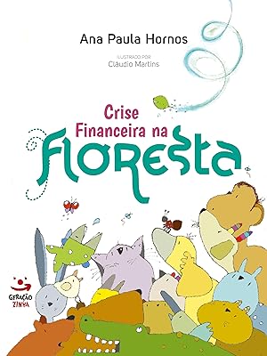 Imagen del vendedor de Crise financeira na floresta a la venta por moluna