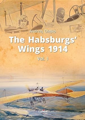 Image du vendeur pour The Habsburgs\' Wings 1914 mis en vente par moluna