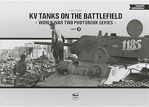 Bild des Verkufers fr KV Tanks on the Battlefield: World War Two Photobook Series zum Verkauf von moluna