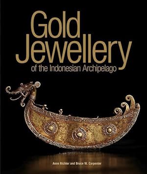 Bild des Verkufers fr Gold Jewellery of the Indonesian Archipelago zum Verkauf von moluna
