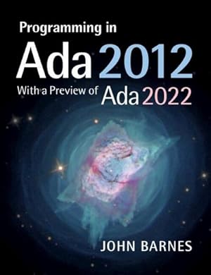 Bild des Verkufers fr Programming in Ada 2012 with a Preview of Ada 2022 zum Verkauf von AHA-BUCH GmbH