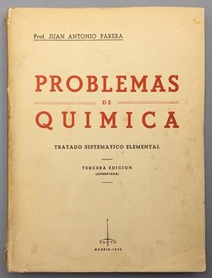 Image du vendeur pour Problemas de Qumica. Tratado sistemtico elemental mis en vente par Els llibres de la Vallrovira