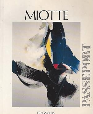 Bild des Verkufers fr MIOTTE - Passeport 87-89 zum Verkauf von ART...on paper - 20th Century Art Books