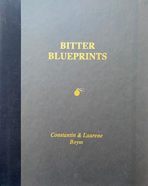 Bitter Blueprints - Constantin & Laurene Boym