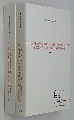 Le Temps Chez les Premiers Historiens Grecs: Herodote, Thucydide et Xenophon (Two Volume Set)