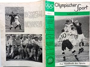 Olympischer Sport - Band 7a: Fußball 2. Teil.