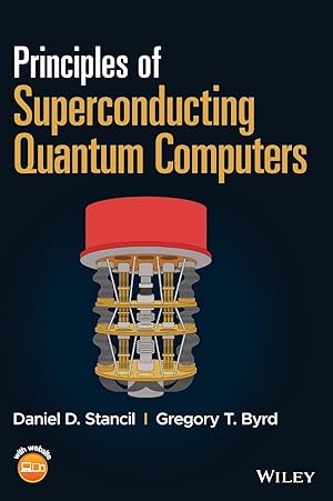 Bild des Verkufers fr Principles of Superconducting Quantum Computers zum Verkauf von moluna
