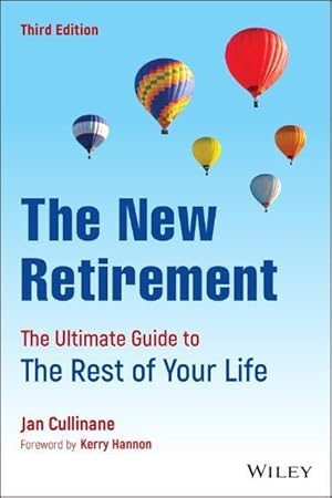 Bild des Verkufers fr The New Retirement: The Ultimate Guide to the Rest of Your Life zum Verkauf von moluna