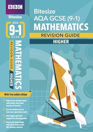 Seller image for BBC Bitesize AQA GCSE (9-1) Maths Higher Revision Guide, mit 1 Beilage, mit 1 Online-Zugang for sale by moluna