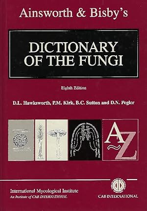 Image du vendeur pour Ainsworth & Bisby's dictionary of the fungi mis en vente par Antiquariat Lcke, Einzelunternehmung