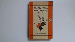 Imagen del vendedor de The Man With Two Left Feet (and Other Stories) a la venta por Goldstone Rare Books
