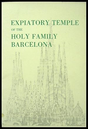 Expiatory Temple of the Holy Family Barcelona