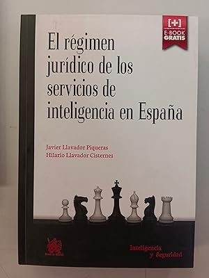 EL REGIMEN JURIDICO DE LOS SEVICIOS DE INTELIGENCIA EN ESPAÑA