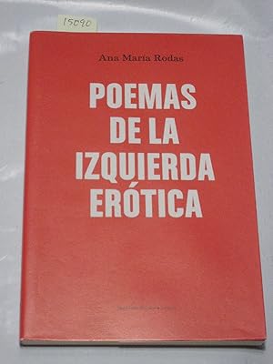 Seller image for POEMAS DE LA IZQUIERDA ERTICA for sale by ALEJANDRIA SEVILLA
