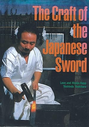 Image du vendeur pour The Craft of the Japanese Sword. mis en vente par Deeside Books