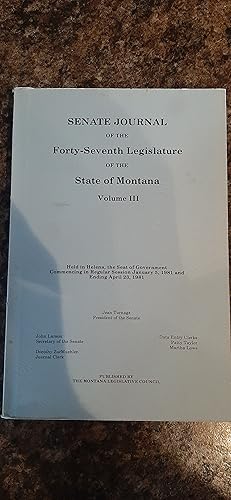 Seller image for Senate Journal of the Forty-Seventh Legislature of the State of Montana Volume III for sale by Darby Jones