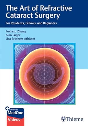 Seller image for Art of Refractive Cataract Surgery : For Residents, Fellows, and Beginners for sale by GreatBookPricesUK