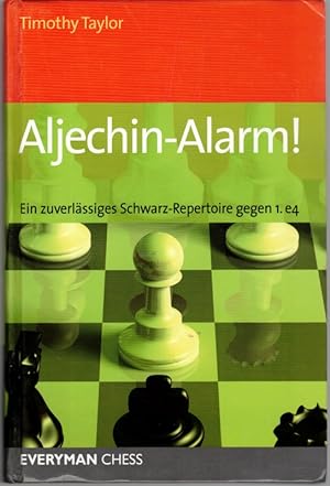 Aljechin-Alarm! Ein zuverlässiges Schwarz-Repertoire gegen 1.e4.