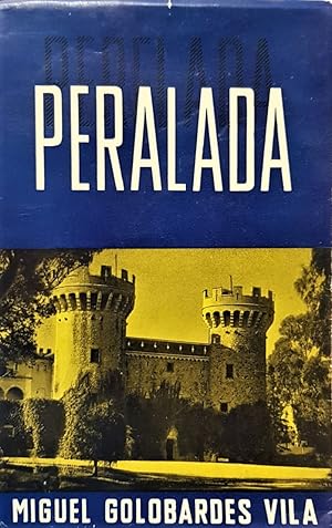 Imagen del vendedor de Peralada, condado, villa, palacio. a la venta por Librera Anticuaria Antonio Mateos