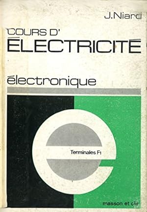 Imagen del vendedor de Cours d'lectricit : lectronique, Terminales F1 a la venta por Ammareal