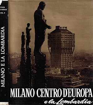 Bild des Verkufers fr Milano. Centro d'Europa e la Lombardia zum Verkauf von Biblioteca di Babele