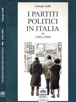 Bild des Verkufers fr I partiti politici in Italia vol. II - 1943 - 1994 zum Verkauf von Biblioteca di Babele