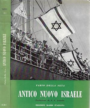 Bild des Verkufers fr Antico Nuovo Israele Momenti e protagonisti del risorgimento nazionale ebraico zum Verkauf von Biblioteca di Babele