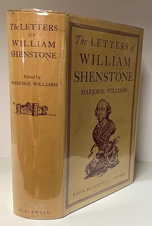 The Letters of William Shenstone. Arranged and Edited with Introduction, Notes and Index by Marjo...
