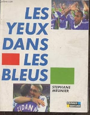 Bild des Verkufers fr Les yeux dans les bleus zum Verkauf von Le-Livre