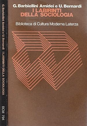 Seller image for I labirinti della sociologia for sale by Biblioteca di Babele