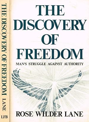 Bild des Verkufers fr The discovery of freedom Man's struggle against authority zum Verkauf von Biblioteca di Babele