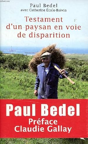 Image du vendeur pour Testament d'un paysan en voie de disparition mis en vente par Le-Livre