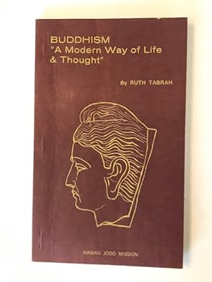 Bild des Verkufers fr Buddhism: a modern way of life & thought zum Verkauf von Carothers and Carothers