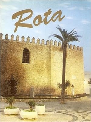 Seller image for Rota: Patrimonio Historico Artistico for sale by Lot O'Books