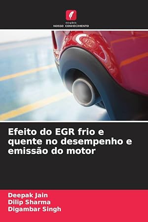 Bild des Verkufers fr Efeito do EGR frio e quente no desempenho e emisso do motor zum Verkauf von moluna