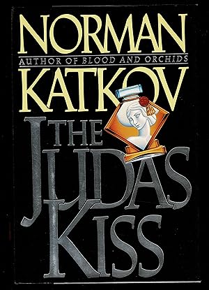 Seller image for The Judas Kiss for sale by Granada Bookstore,            IOBA