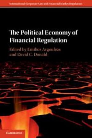Bild des Verkufers fr The Political Economy of Financial Regulation zum Verkauf von AHA-BUCH GmbH