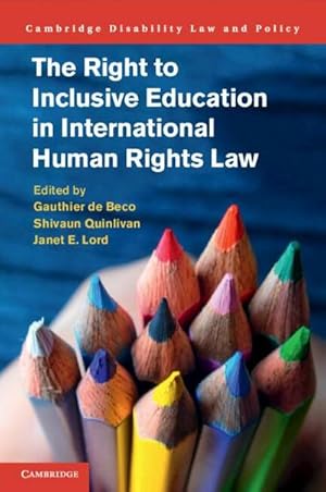 Bild des Verkufers fr The Right to Inclusive Education in International Human Rights Law zum Verkauf von AHA-BUCH GmbH