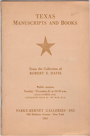 Texas Manuscripts and Books from the Collection of Robert E. Davies Public Auction Tuesday, Novem...