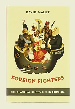 Imagen del vendedor de Foreign Fighters: Transnational Identity in Civil Conflicts a la venta por killarneybooks