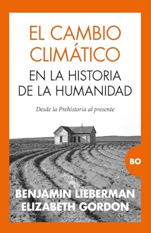 Seller image for El cambio climtico en la historia de la humanidad/ Climate Change in Human History -Language: spanish for sale by GreatBookPrices