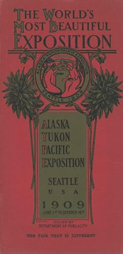 Imagen del vendedor de THE WORLD'S MOST BEAUTIFUL EXPOSITION. ALASKA. YUKON. PACIFIC EXPOSITION. SEATTLE. 1900 a la venta por BUCKINGHAM BOOKS, ABAA, ILAB, IOBA