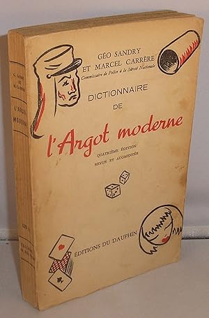 Image du vendeur pour Dictionnaire de l'Argot Moderne mis en vente par Michael Fox (Ex-Bookseller)