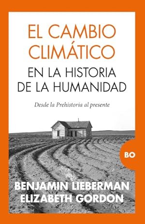 Seller image for El cambio climtico en la historia de la humanidad/ Climate Change in Human History -Language: spanish for sale by GreatBookPrices