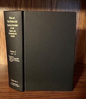 Seller image for War of the Rebellion: Official Records of the Union and Confederate Armies: Series 1, Vol. 2 for sale by GLENN DAVID BOOKS