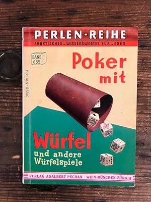 Poker mit Würfel und andere Würfelspiele