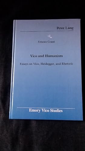 Seller image for Vico and Humanism: Essays on Vico, Heidegger, and Rhetoric (Emory Vico Studies) for sale by Works on Paper